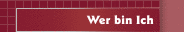 Wer bin Ich